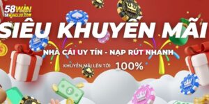 Khuyến mãi nạp đầu 58WIN